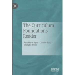 Springer Nature Switzerland AG The Curriculum Foundations Reader Springer Nature Switzerland AG The Curriculum Foundations Reader