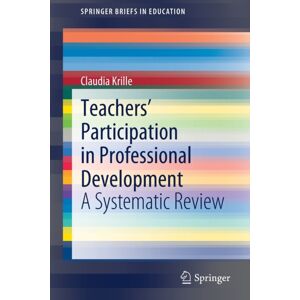 Springer Nature Switzerland AG Teachers' Participation In Professional Development : A Systematic Review Springer Nature Switzerland AG Teachers' Participation In Professional Development : A Systematic Review