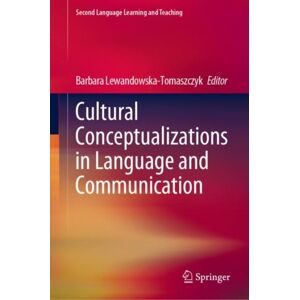 Springer Nature Switzerland AG Cultural Conceptualizations In Language And Communication Springer Nature Switzerland AG Cultural Conceptualizations In Language And Communication