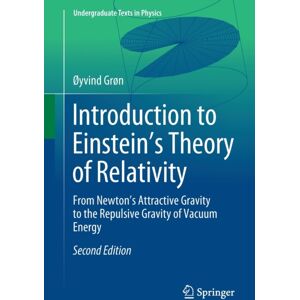 Springer Nature Switzerland AG Introduction To Einstein’s Theory Of Relativity : From ton’s Attractive Gravity To The Repulsive Gravity Of Vacuum Energy Springer Nature Switzerland AG Introduction To Einstein’s Theory Of Relativity : From ton’s Attractive Gravity To The Repulsive Gravity Of Vacuum Energy