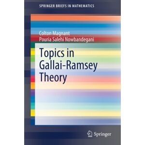 Springer Nature Switzerland AG Topics In Gallai-Ramsey Theory Springer Nature Switzerland AG Topics In Gallai-Ramsey Theory