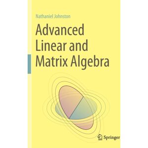 Springer Nature Switzerland AG Advanced Linear And Matrix Algebra Springer Nature Switzerland AG Advanced Linear And Matrix Algebra