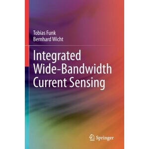 Springer Nature Switzerland AG Integrated Wide-Bandwidth Current Sensing Springer Nature Switzerland AG Integrated Wide-Bandwidth Current Sensing
