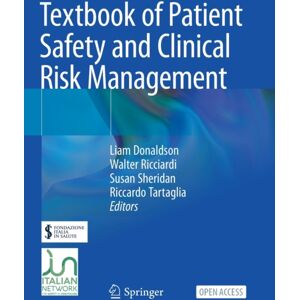 Springer Nature Switzerland AG Textbook Of Patient Safety And Clinical Risk Management Springer Nature Switzerland AG Textbook Of Patient Safety And Clinical Risk Management