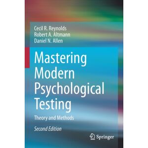 Springer Nature Switzerland AG Mastering Modern Psychological Testing : Theory And Methods Springer Nature Switzerland AG Mastering Modern Psychological Testing : Theory And Methods