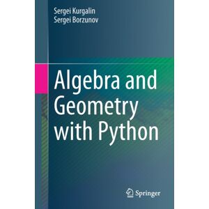 Springer Nature Switzerland AG Algebra And Geometry With Python Springer Nature Switzerland AG Algebra And Geometry With Python