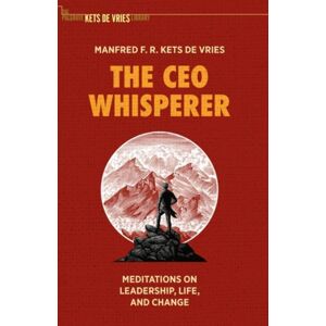 Springer Nature Switzerland AG The Ceo Whisperer : Meditations On Leadership, Life, And Change Springer Nature Switzerland AG The Ceo Whisperer : Meditations On Leadership, Life, And Change