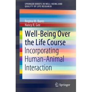 Springer Nature Switzerland AG Well-Being Over The Life Course : Incorporating Human–animal Interaction Springer Nature Switzerland AG Well-Being Over The Life Course : Incorporating Human–animal Interaction