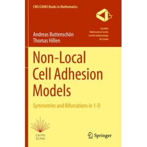 Springer Nature Switzerland AG Non-Local Cell Adhesion Models : Symmetries And Bifurcations In 1-D Springer Nature Switzerland AG Non-Local Cell Adhesion Models : Symmetries And Bifurcations In 1-D