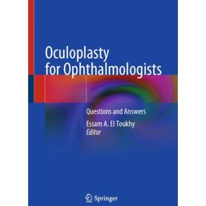 Springer Nature Switzerland AG Oculoplasty For Ophthalmologists : Questions And Answers Springer Nature Switzerland AG Oculoplasty For Ophthalmologists : Questions And Answers