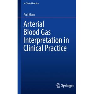 Springer Nature Switzerland AG Arterial Blood Gas Interpretation In Clinical Practice Springer Nature Switzerland AG Arterial Blood Gas Interpretation In Clinical Practice