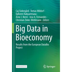 Springer Nature Switzerland AG Big Data In Bioeconomy : Results From The European Databio Project Springer Nature Switzerland AG Big Data In Bioeconomy : Results From The European Databio Project