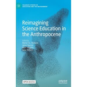 Springer Nature Switzerland AG Reimagining Science Education In The Anthropocene Springer Nature Switzerland AG Reimagining Science Education In The Anthropocene
