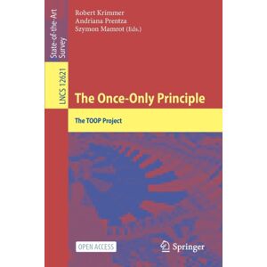 Springer Nature Switzerland AG The Once-Only Principle : The Toop Project Springer Nature Switzerland AG The Once-Only Principle : The Toop Project