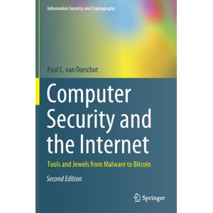 Springer Nature Switzerland AG Computer Security And The Internet : Tools And Jewels From Malware To Bitcoin Springer Nature Switzerland AG Computer Security And The Internet : Tools And Jewels From Malware To Bitcoin