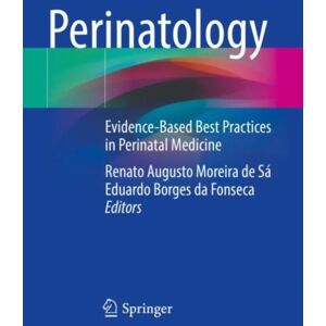 Springer Nature Switzerland AG Perinatology : Evidence-Based Practices In Perinatal Medicine Springer Nature Switzerland AG Perinatology : Evidence-Based Practices In Perinatal Medicine