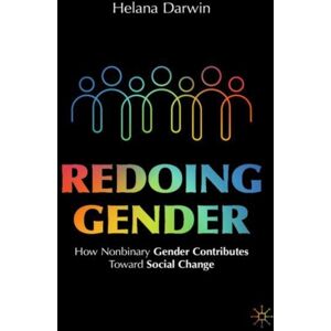 Springer Nature Switzerland AG Redoing Gender : How Nonbinary Gender Contributes Toward Social Change Springer Nature Switzerland AG Redoing Gender : How Nonbinary Gender Contributes Toward Social Change