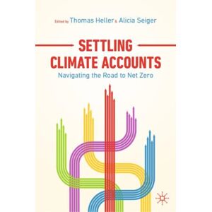 Springer Nature Switzerland AG Settling Climate Accounts : Navigating The Road To Net Zero Springer Nature Switzerland AG Settling Climate Accounts : Navigating The Road To Net Zero