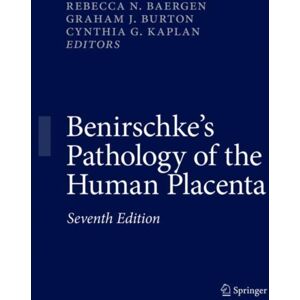 Springer Nature Switzerland AG Benirschke'S Pathology Of The Human Placenta Springer Nature Switzerland AG Benirschke'S Pathology Of The Human Placenta