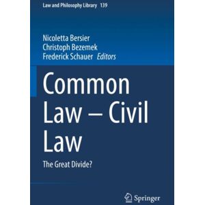 Springer Nature Switzerland AG Common Law – Civil Law : The Great Divide? Springer Nature Switzerland AG Common Law – Civil Law : The Great Divide?