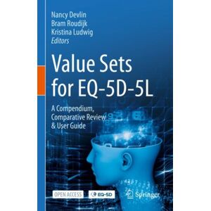 Springer Nature Switzerland AG Sets For Eq-5d-5l : A Compendium, Comparative Review & User Guide Springer Nature Switzerland AG Sets For Eq-5d-5l : A Compendium, Comparative Review & User Guide