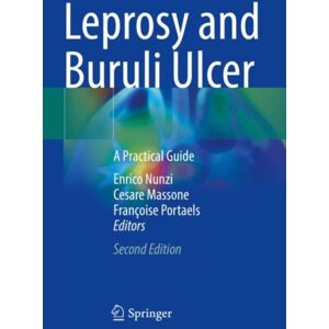 Springer Nature Switzerland AG Leprosy And Buruli Ulcer : A Practical Guide Springer Nature Switzerland AG Leprosy And Buruli Ulcer : A Practical Guide