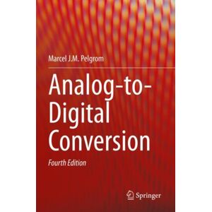 Springer Nature Switzerland AG Analog-To-Digital Conversion Springer Nature Switzerland AG Analog-To-Digital Conversion
