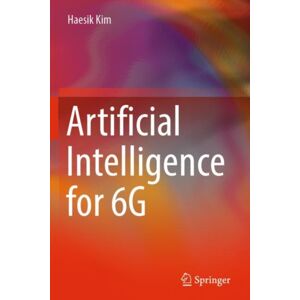 Springer Nature Switzerland AG Artificial Intelligence For 6g Springer Nature Switzerland AG Artificial Intelligence For 6g