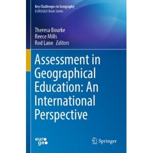 Springer Nature Switzerland AG Assessment In Geographical Education: An International Perspective Springer Nature Switzerland AG Assessment In Geographical Education: An International Perspective