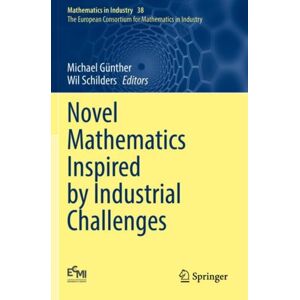 Springer Nature Switzerland AG Novel Mathematics Inspired By Industrial Challenges Springer Nature Switzerland AG Novel Mathematics Inspired By Industrial Challenges