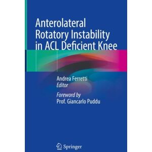 Springer International Publishing AG Anterolateral Rotatory Instability In Acl Deficient Knee Springer International Publishing AG Anterolateral Rotatory Instability In Acl Deficient Knee