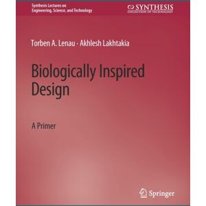 Springer International Publishing AG Biologically Inspired Design : A Primer Springer International Publishing AG Biologically Inspired Design : A Primer