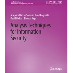 Springer International Publishing AG Analysis Techniques For Information Security Springer International Publishing AG Analysis Techniques For Information Security