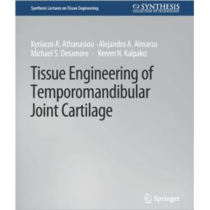 Springer International Publishing AG Tissue Engineering Of Temporomandibular Joint Cartilage Springer International Publishing AG Tissue Engineering Of Temporomandibular Joint Cartilage