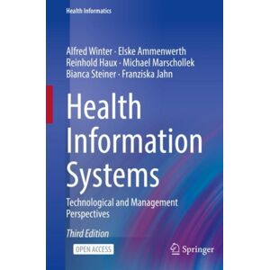 Springer International Publishing AG Health Information Systems : Technological And Management Perspectives Springer International Publishing AG Health Information Systems : Technological And Management Perspectives