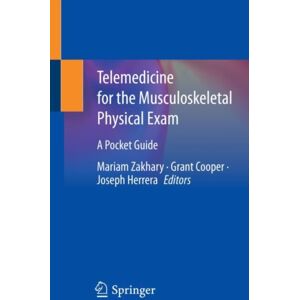 Springer International Publishing AG Telemedicine For The Musculoskeletal Physical Exam : A Pocket Guide Springer International Publishing AG Telemedicine For The Musculoskeletal Physical Exam : A Pocket Guide