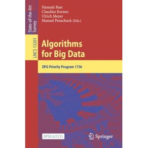 Springer International Publishing AG Algorithms For Big Data : Dfg Priority Program 1736 Springer International Publishing AG Algorithms For Big Data : Dfg Priority Program 1736