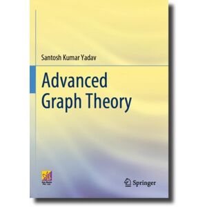 Springer International Publishing AG Advanced Graph Theory Springer International Publishing AG Advanced Graph Theory