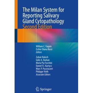Springer International Publishing AG The Milan System For Reporting Salivary Gland Cytopathology Springer International Publishing AG The Milan System For Reporting Salivary Gland Cytopathology
