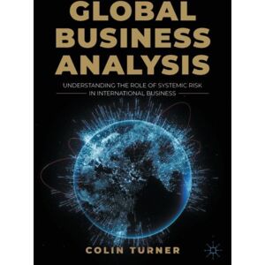Springer International Publishing AG Global Business Analysis : Understanding The Role Of Systemic Risk In International Business Springer International Publishing AG Global Business Analysis : Understanding The Role Of Systemic Risk In International Business