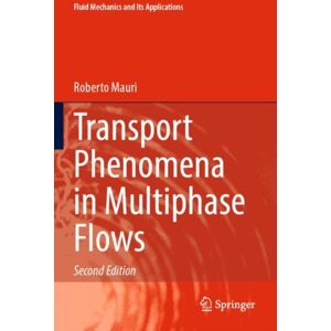 Springer International Publishing AG Transport Phenomena In Multiphase Flows Springer International Publishing AG Transport Phenomena In Multiphase Flows