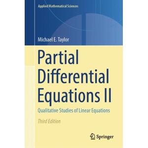 Springer International Publishing AG Partial Differential Equations Ii : Qualitative Studies Of Linear Equations Springer International Publishing AG Partial Differential Equations Ii : Qualitative Studies Of Linear Equations
