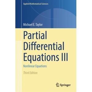 Springer International Publishing AG Partial Differential Equations Iii : Nonlinear Equations Springer International Publishing AG Partial Differential Equations Iii : Nonlinear Equations