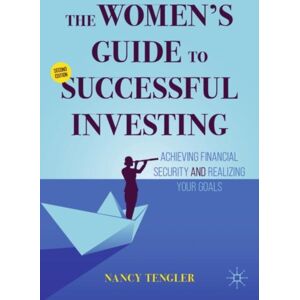 Springer International Publishing AG The Women'S Guide To Successful Investing : Achieving Financial Security And Realizing Your Goals Springer International Publishing AG The Women'S Guide To Successful Investing : Achieving Financial Security And Realizing Your Goals
