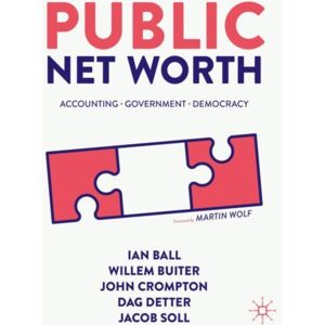Springer International Publishing AG Public Net Worth : Accounting – Government - Democracy Springer International Publishing AG Public Net Worth : Accounting – Government - Democracy