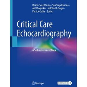 Springer International Publishing AG Critical Care Echocardiography : A Self- Assessment Book Springer International Publishing AG Critical Care Echocardiography : A Self- Assessment Book
