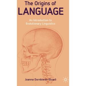Springer International Publishing AG The Origins Of Language : An Introduction To Evolutionary Linguistics Springer International Publishing AG The Origins Of Language : An Introduction To Evolutionary Linguistics