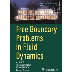 Birkhauser Verlag AG Free Boundary Problems In Fluid Dynamics Birkhauser Verlag AG Free Boundary Problems In Fluid Dynamics