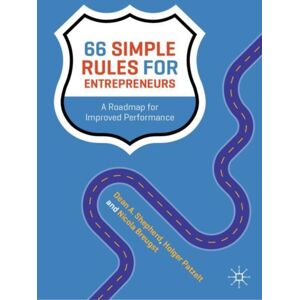 Springer International Publishing AG 66 Simple Rules For Entrepreneurs : A Roadmap For Improved Performance Springer International Publishing AG 66 Simple Rules For Entrepreneurs : A Roadmap For Improved Performance