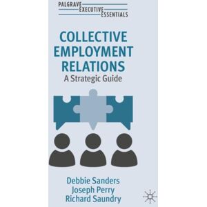 Springer International Publishing AG Collective Employment Relations : A Strategic Guide Springer International Publishing AG Collective Employment Relations : A Strategic Guide